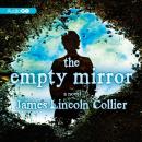 Скачать Empty Mirror - James Lincoln Collier
