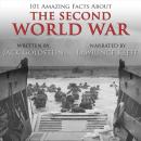 Скачать 101 Amazing Facts about the Second World War - Jack Goldstein