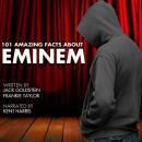 Скачать 101 Amazing Facts about Eminem - Jack Goldstein