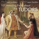 Скачать 101 Amazing Facts about the Tudors - Jack Goldstein