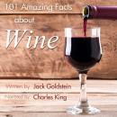 Скачать 101 Amazing Facts about Wine - Jack Goldstein