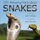 Скачать 101 Amazing Facts about Snakes - Jack Goldstein