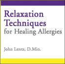 Скачать Relaxation Techniques for Healing Allergies - Lentz John D Lentz