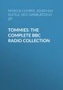 Скачать Tommies: The Complete BBC Radio Collection - Jonathan Ruffle
