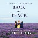 Скачать Wildwater Walking Club: Back on Track - Claire Cook