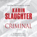 Скачать Criminal - Karin Slaughter