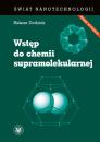Скачать WstÄ™p do chemii supramolekularnej (wydanie II) - Helena Dodziuk