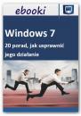 Скачать Windows 7 - 20 porad, jak usprawniÄ‡ jego dziaÅ‚anie - Praca zbiorowa