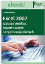 Скачать Excel 2007 - szybsza analiza, raportowanie i organizacja danych - Praca zbiorowa