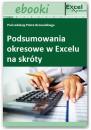 Скачать Podsumowania okresowe w Excelu na skrÃ³ty - Tadeusz Jankowski