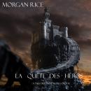 Скачать La Quête Des Héros - Морган Райс