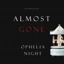 Скачать Almost Gone - Ophelia Night