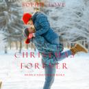 Скачать Christmas Forever - Sophie Love