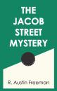 Скачать The Jacob Street Mystery - R. Austin  Freeman