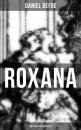 Скачать Roxana: The Fortunate Mistress - Даниэль Дефо