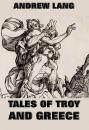 Скачать Tales Of Troy And Greece - Andrew Lang