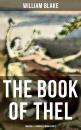 Скачать THE BOOK OF THEL (Original Illuminated Manuscript) - Уильям Блейк