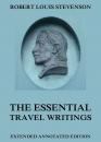 Скачать The Essential Travel Writings - Robert Louis Stevenson