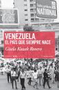 Скачать Venezuela, el paÃ­s que siempre nace - Gisela Kozak