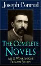 Скачать The Complete Novels of Joseph Conrad - All 20 Works in One Premium Edition - Ð”Ð¶Ð¾Ð·ÐµÑ„ ÐšÐ¾Ð½Ñ€Ð°Ð´