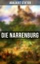 Скачать Die Narrenburg - Adalbert Stifter