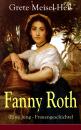 Скачать Fanny Roth (Eine Jung - Frauengeschichte) - Grete Meisel-HeÃŸ