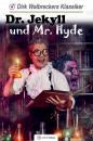 Скачать Dr. Jekyll und Mr. Hyde - Dirk  Walbrecker