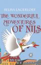 Скачать The Wonderful Adventures of Nils - Selma  Lagerloef