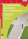 Скачать La conversiÃ³n misionera de la catequesis - AsociaciÃ³n EspaÃ±ola de Catequetas AECA