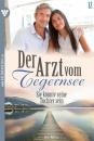 Скачать Der Arzt vom Tegernsee 12 â€“ Arztroman - Laura Martens