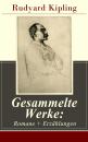 Скачать Gesammelte Werke: Romane + ErzÃ¤hlungen - Rudyard 1865-1936 Kipling
