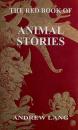 Скачать The Red Book Of Animal Stories - Andrew Lang