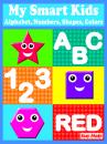Скачать My Smart Kids - Alphabet, Numbers, Shapes, Colors - Suzy MakÃ³