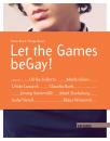Скачать Let the Games beGay! - Heike  Bosch