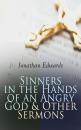 Скачать Sinners in the Hands of an Angry God & Other Sermons - Jonathan  Edwards