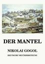 Скачать Der Mantel - Nikolai Gogol