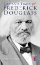 Скачать Life and Times of Frederick Douglass - Frederick  Douglass