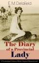 Скачать The Diary of a Provincial Lady (Unabridged Edition With Original Illustrations): Humorous Classic From the Renowned Author of Thank Heaven Fasting, Faster! Faster! & The Way Things Are - E. M. Delafield