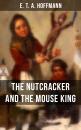 Скачать THE NUTCRACKER AND THE MOUSE KING - E.T.A. Hoffmann