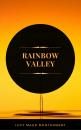 Скачать Rainbow Valley (ArcadianPress Edition) - Lucy Maud Montgomery