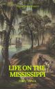 Скачать  Life On The Mississippi (Prometheus Classics) - ÐœÐ°Ñ€Ðº Ð¢Ð²ÐµÐ½