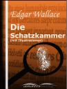 Скачать Die Schatzkammer (mit Illustrationen) - Edgar  Wallace