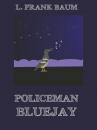 Скачать Policeman Bluejay - Ð›Ð°Ð¹Ð¼ÐµÐ½ Ð¤Ñ€ÑÐ½Ðº Ð‘Ð°ÑƒÐ¼