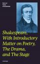 Скачать Shakespeare, With Introductory Matter on Poetry, The Drama, and The Stage (Unabridged) - Samuel Taylor Coleridge