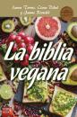 Скачать La biblia vegana - Jaume Rosselló