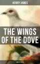 Скачать THE WINGS OF THE DOVE (Complete Edition) - Henry Foss James