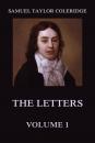 Скачать The Letters Volume 1 - Samuel Taylor Coleridge