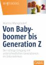 Скачать Von Babyboomer bis Generation Z - Martina  Mangelsdorf