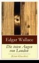 Скачать Die toten Augen von London (Krimi-Klassiker) - Edgar  Wallace