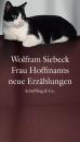 Скачать Frau Hoffmanns neue Erzählungen - Wolfram  Siebeck